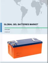 Global Gel Batteries Market 2018-2022